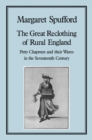 Image for The great reclothing of rural England: petty chapmen and their wares in the seventeenth century : v.33