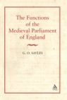 Image for The Functions of the Medieval Parliament of England