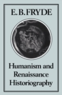 Image for Humanism and Renaissance historiography