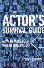 Image for The Actor&#39;s Survival Guide