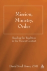Image for Mission, Ministry, Order