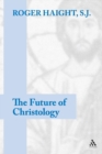Image for The Future of Christology