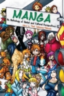 Image for Manga  : an anthology of global and cultural perspectives