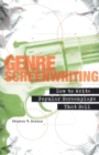 Image for Genre screenwriting  : how to write popular screenplays that sell