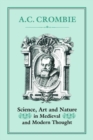 Image for Science, art and nature in medieval and modern thought