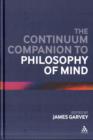 Image for The Continuum Companion to Philosophy of Mind