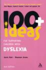Image for 100+ ideas for supporting children with dyslexia