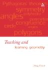 Image for Teaching and learning geometry: issues and methods in mathematical education
