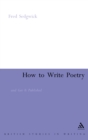 Image for How to write poetry: and get it published