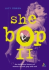 Image for She bop II: the definitive history of women in rock, pop and soul