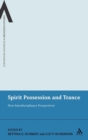 Image for Spirit Possession and Trance