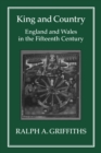 Image for King and country: England and Wales in the fifteenth century