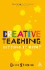 Image for Creative teaching: getting it right