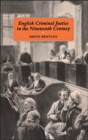 Image for English criminal justice in the nineteenth century