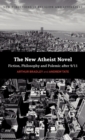 Image for The new atheist novel  : fiction, philosophy and polemic after 9/11