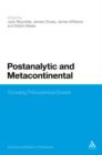 Image for Postanalytic and Metacontinental: Crossing Philosophical Divides