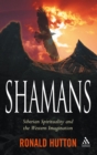 Image for Shamans: Siberian spirituality and the Western imagination
