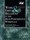 Image for Work and employment relations in the high performance workplace