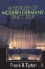Image for A History of Modern Germany Since 1815