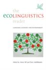 Image for The Ecolinguistics Reader : Language, Ecology and Environment