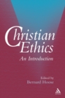 Image for Christian ethics  : an introduction