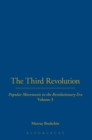 Image for The third revolution  : popular movements in the revolutionary eraVol. 3 : v. 3