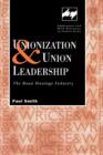 Image for Unionization and Union Leadership