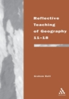 Image for Reflective Teaching of Geography 11-18