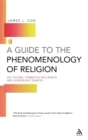 Image for A Guide to the Phenomenology of Religion