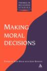 Image for Making Moral Decisions
