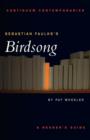 Image for Sebastian Faulks&#39;s Birdsong  : a reader&#39;s guide