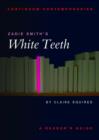 Image for Zadie Smith&#39;s White teeth  : a reader&#39;s guide