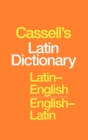 Image for Cassell&#39;s Latin Dictionary