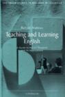 Image for Teaching and learning English  : a guide to recent research and its applications
