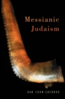 Image for Messianic Judaism : A Critical Anthology