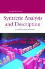Image for Syntactic analysis and description  : a constructional approach