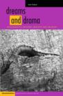 Image for Dreams and drama  : psychoanalytic criticism, creativity and the artist