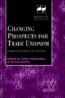 Image for Changing Prospects for Trade Unionism