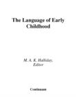 Image for Language of early childhood