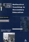 Image for Reflective teaching in secondary education  : a handbook for schools and colleges