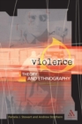 Image for Violence  : theory and ethnography