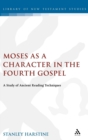 Image for Moses as a Character in the Fourth Gospel