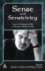 Image for Sense and sensitivity  : essays on biblical prophecy, ideology and reception in tribute to Robert Carroll