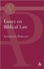 Image for Essays on Biblical Law