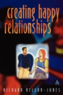 Image for Creating Happy Relationships
