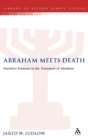 Image for Abraham Meets Death : Narrative Humor in the Testament of Abraham