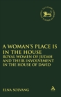 Image for A woman&#39;s place is in the house
