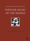 Image for Continuum encyclopedia of popular music of the worldVol. 1: Media, industry and society