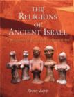 Image for The religions of ancient Israel  : a synthesis of parallactic approaches