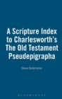 Image for A Scripture Index to Charlesworth&#39;s The Old Testament Pseudepigrapha